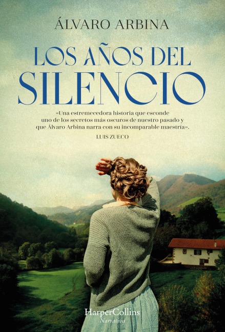 Los años del silencio - Álvaro Arbina