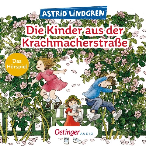 Die Kinder aus der Krachmacherstraße - Astrid Lindgren, Dieter Faber, Stefan Nilsson
