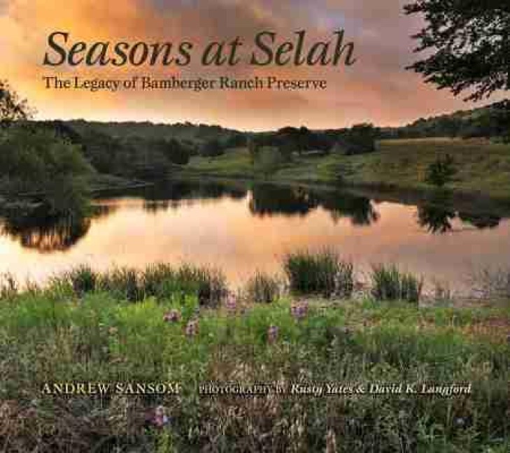 Seasons at Selah - Andrew Sansom