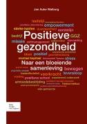 Cover-Bild zum Titel 'Positieve gezondheid' von 'Jan Auke Walburg'