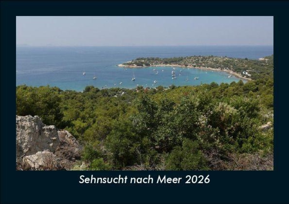 Sehnsucht nach Meer 2026 Fotokalender DIN A5 - Tobias Becker