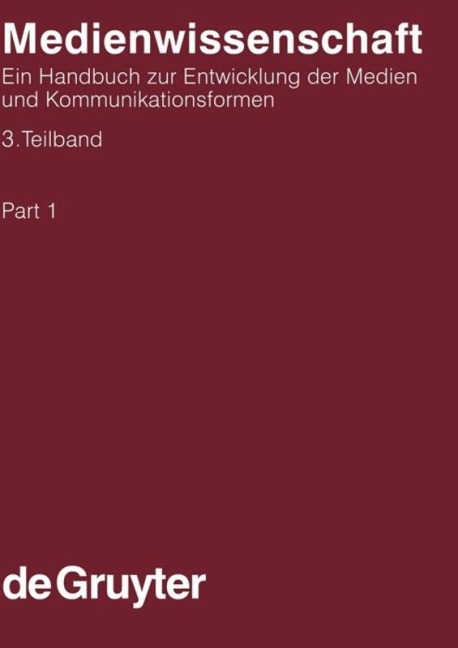 Medienwissenschaft. 3. Teilband - 