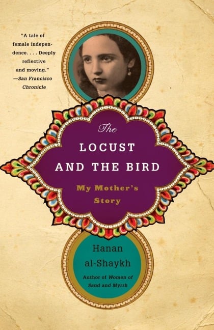 The Locust and the Bird - Hanan Al-Shaykh