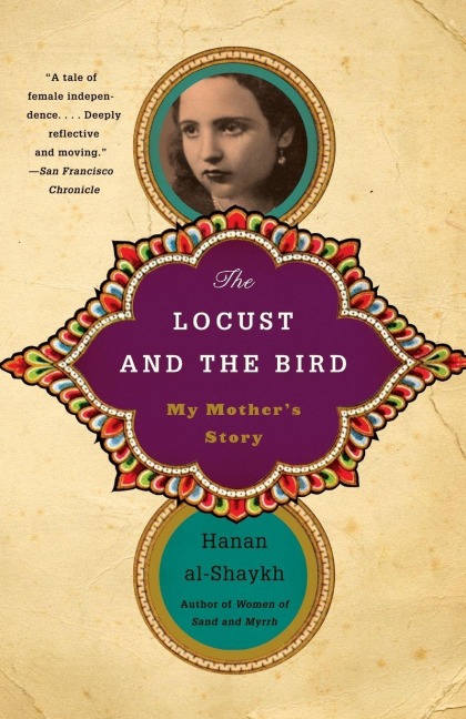 The Locust and the Bird - Hanan Al-Shaykh