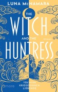 Cover-Bild zum Titel 'The Witch and the Huntress' von 'Luna McNamara'