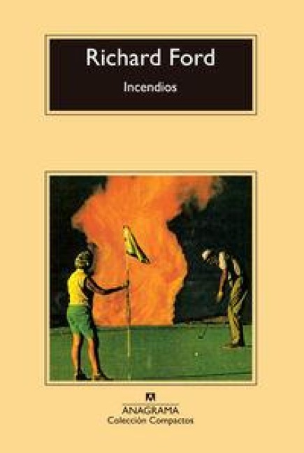 Incendios - Richard Ford