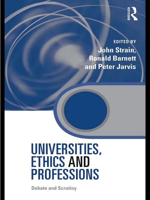 Universities, Ethics and Professions - 
