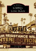 Cover-Bild zum Titel 'LGBTQ+ Long Beach' von 'Gerrie Schipske'