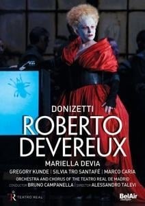 Roberto Devereux - Devia/Kunde/Tro Santafe/Campanella/Teatro Real