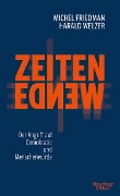 Cover-Bild zum Titel 'Zeitenwende - Der Angriff auf Demokratie und Menschenwürde' von 'Michel Friedman, Harald Welzer'