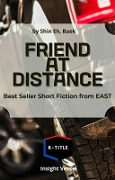 Cover-Bild zum Titel 'Friend At Distance' von 'Ba? Shin Eh'