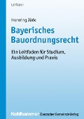 Cover-Bild zum Titel 'Bayerisches Bauordnungsrecht' von 'Henning Jäde'