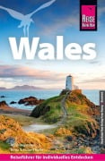 Cover-Bild zum Titel 'Reise Know-How Reiseführer Wales' von 'Anna Regeniter, Britta Schulze-Thulin'