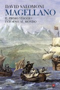 Cover-Bild zum Titel 'Magellano. Il primo viaggio intorno al mondo' von 'David Salomoni'