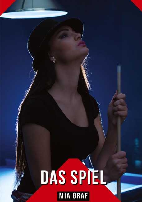 Das Spiel - Mia Graf