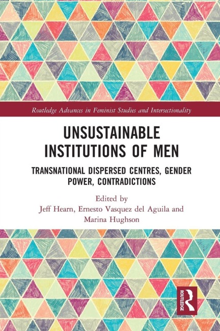 Unsustainable Institutions of Men - 