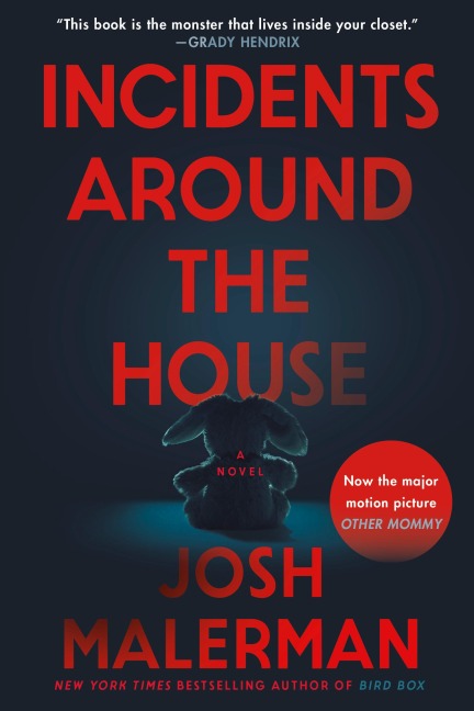 Incidents Around the House - Josh Malerman