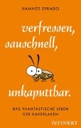Cover-Bild zum Titel 'Verfressen, sauschnell, unkaputtbar' von 'Hannes Sprado'