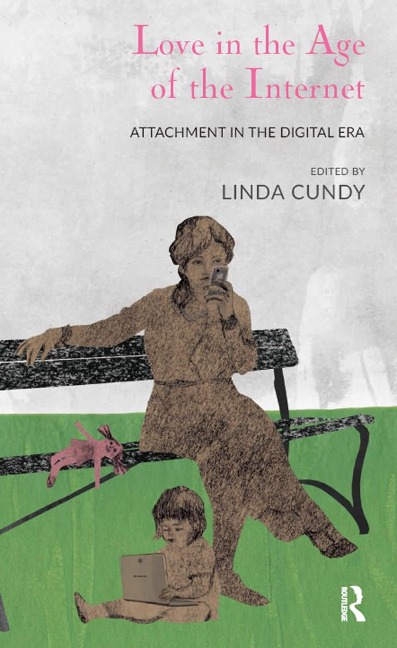 Love in the Age of the Internet - Linda Cundy