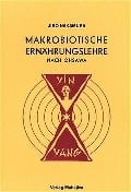 Makrobiotische Ernährungslehre nach Ohsawa - Jiro Nakamura, Marie Arnoldi