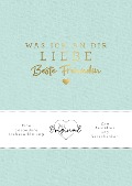 Cover-Bild zum Titel 'Was ich an dir liebe, beste Freundin' von 'Alexandra Reinwarth'