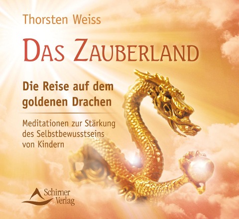 Das Zauberland - Die Reise auf dem goldenen Drachen - Thorsten Weiss