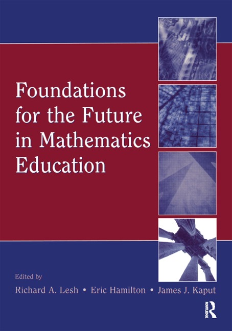 Foundations for the Future in Mathematics Education - 