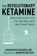 Cover-Bild zum Titel 'The Revolutionary Ketamine' von 'Johnathan Edwards'