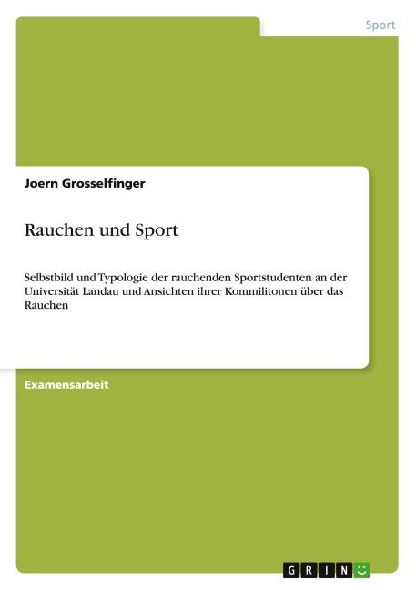Rauchen und Sport - Joern Grosselfinger