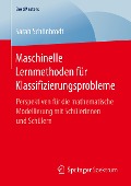 Maschinelle Lernmethoden für Klassifizierungsprobleme - Sarah Schönbrodt
