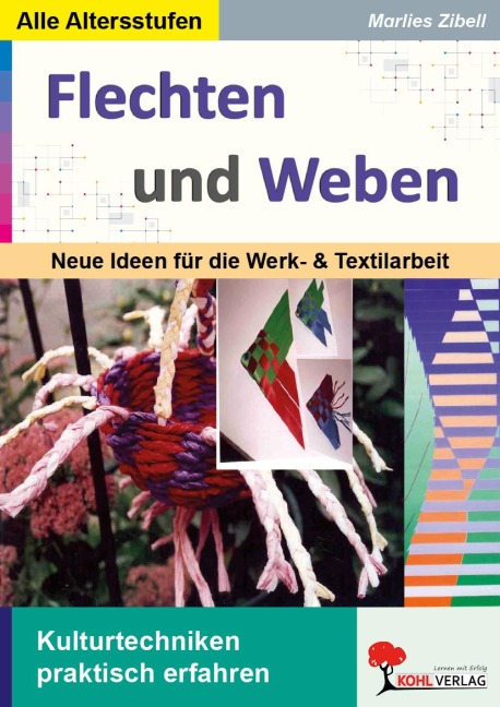 Flechten und Weben - Marlies Zibell