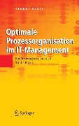 Cover-Bild zum Titel 'Optimale Prozessorganisation im IT-Management' von 'Albert Karer'