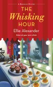 Cover-Bild zum Titel 'The Whisking Hour' von 'Ellie Alexander'