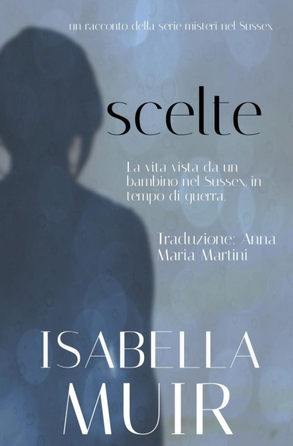 Scelte - Isabella Muir