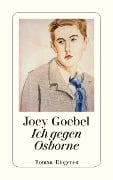 Ich gegen Osborne - Joey Goebel