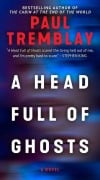 Cover-Bild zum Titel 'A Head Full of Ghosts' von 'Paul Tremblay'