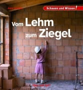 Cover-Bild zum Titel 'Vom Lehm zum Ziegel' von 'Anne Scheller'