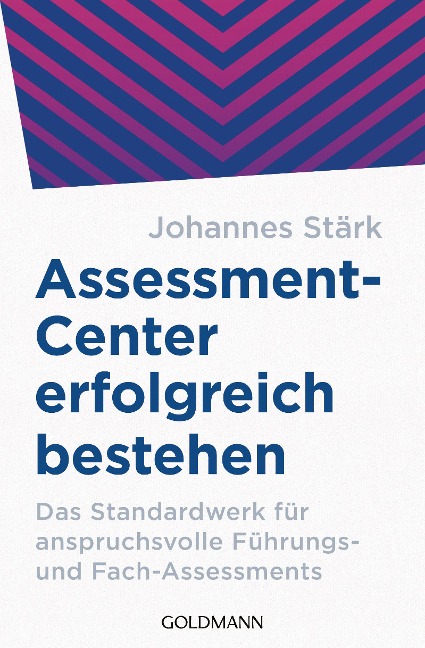 Assessment-Center erfolgreich bestehen - Johannes Stärk