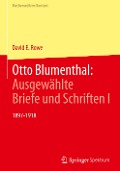 Otto Blumenthal: Ausgewählte Briefe und Schriften I - David E. Rowe
