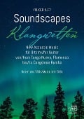 Soundscapes - Klangwelten. - Volker Luft