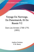 Cover-Bild zum Titel 'Voyage En Norwege, En Danemarck, Et En Russie V2' von 'Andrew Swinton'
