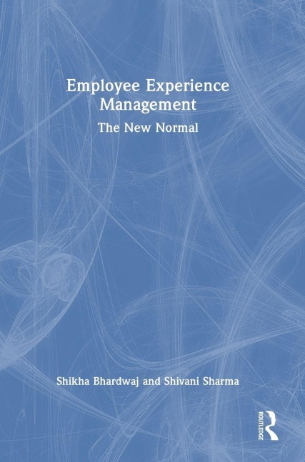 Employee Experience Management - Shikha Bhardwaj, Shivani Sharma