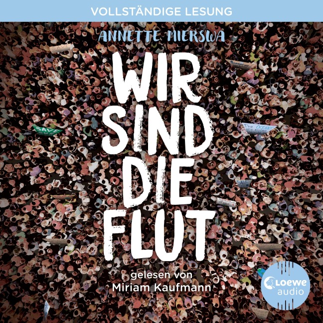 Wir sind die Flut - Annette Mierswa
