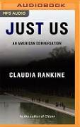 Just Us - Claudia Rankine
