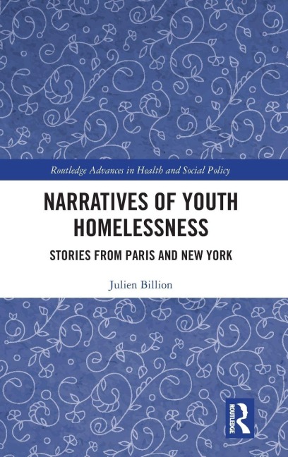 Narratives of Youth Homelessness - Julien Billion