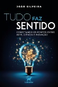 Cover-Bild zum Titel 'Tudo faz sentido' von 'João Silveira'