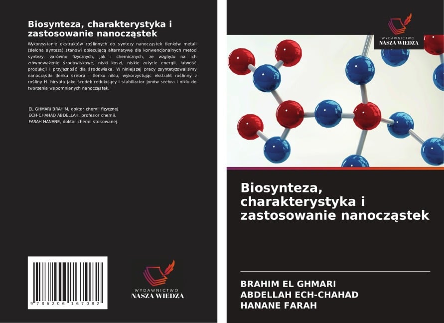 Biosynteza, charakterystyka i zastosowanie nanocząstek - Brahim El Ghmari, Abdellah Ech-Chahad, Hanane Farah