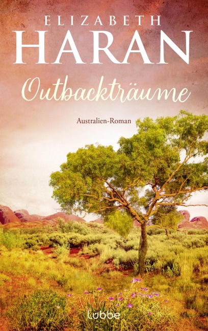 Outbackträume - Elizabeth Haran