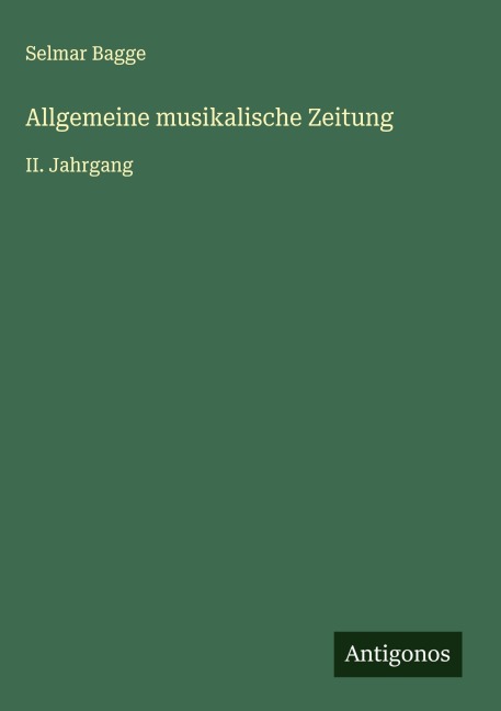 Allgemeine musikalische Zeitung - Selmar Bagge
