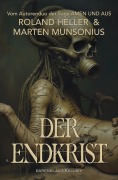 Cover-Bild zum Titel 'Der Endkrist' von 'Roland Heller, Marten Munsonius'